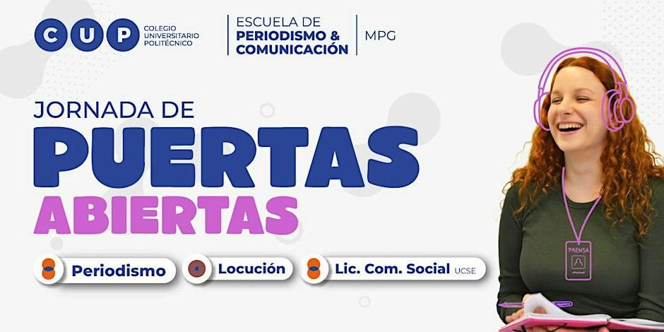 Jornada de Puertas Abiertas - Escuela de Periodismo y Comunicación